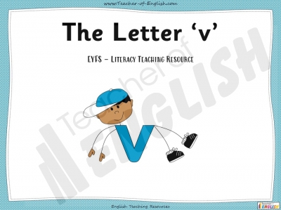 The Letter 'v' - EYFS Teaching Resources
